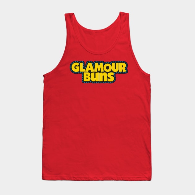 Glamour Buns Tank Top by DavesTees